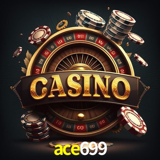 ace699 login